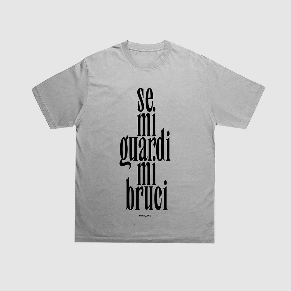 COMA_COSE / Se Mi Guardi Mi Bruci - White Tee